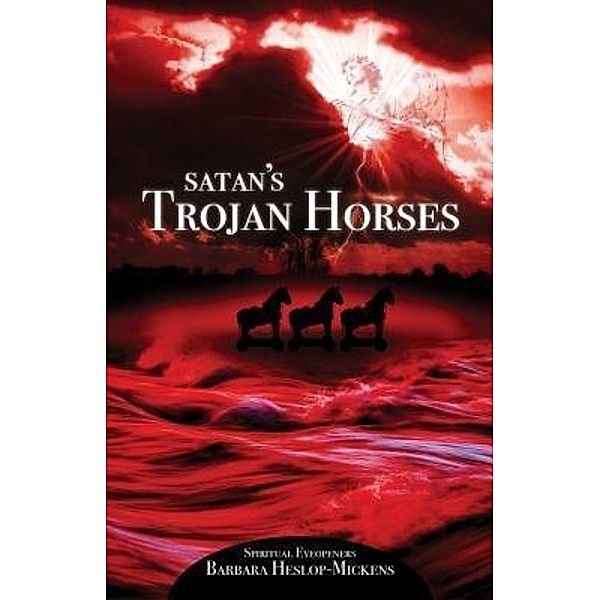 Satan's Trojan Horses, Barbara Mickens