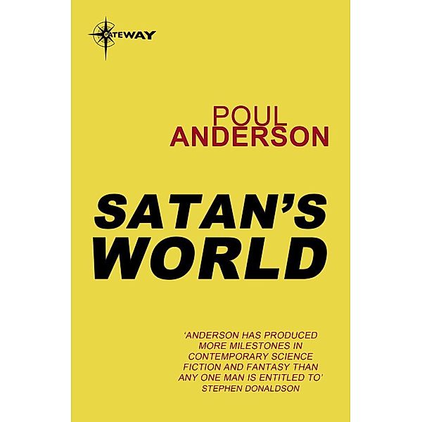 Satan's World / POLESOTECHNIC LEAGUE, Poul Anderson