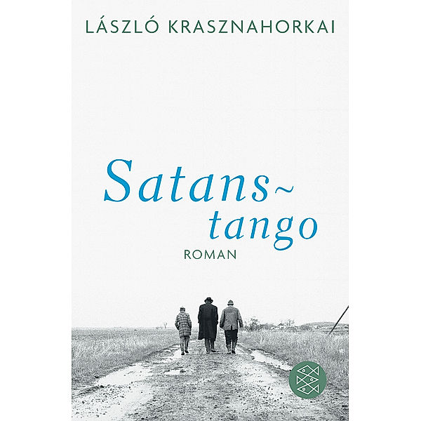 Satanstango, László Krasznahorkai