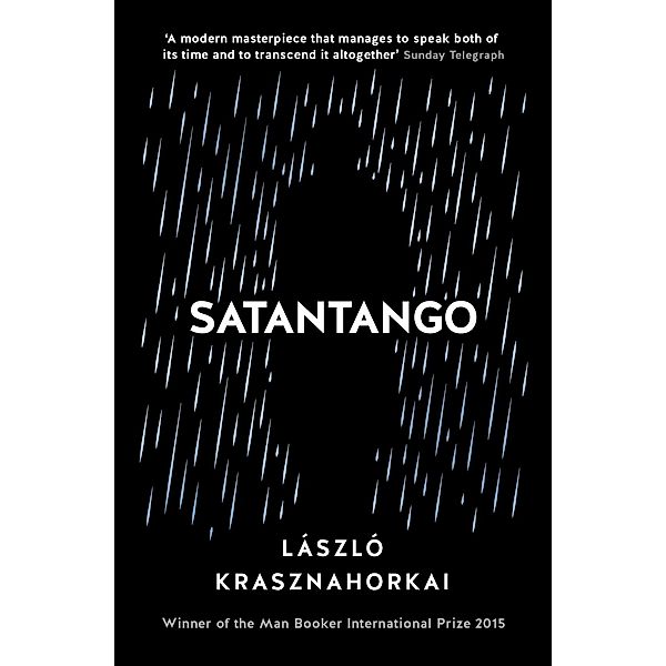 Satantango, Laszlo Krasznahorkai