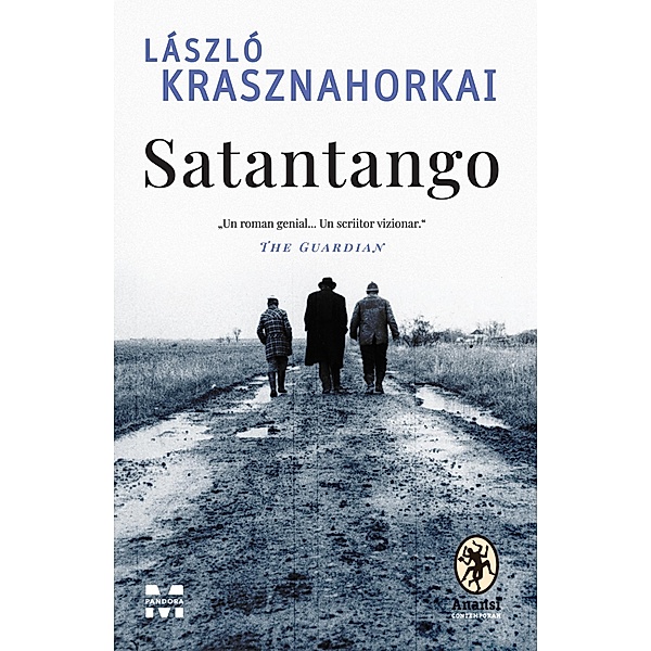 Satantango / Literary fiction, Laszlo Krasznahorkai