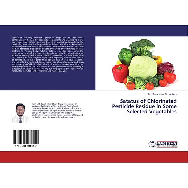 Satatus of Chlorinated Pesticide Residue in Some Selected Vegetables, Md. Tazul Islam Chowdhury