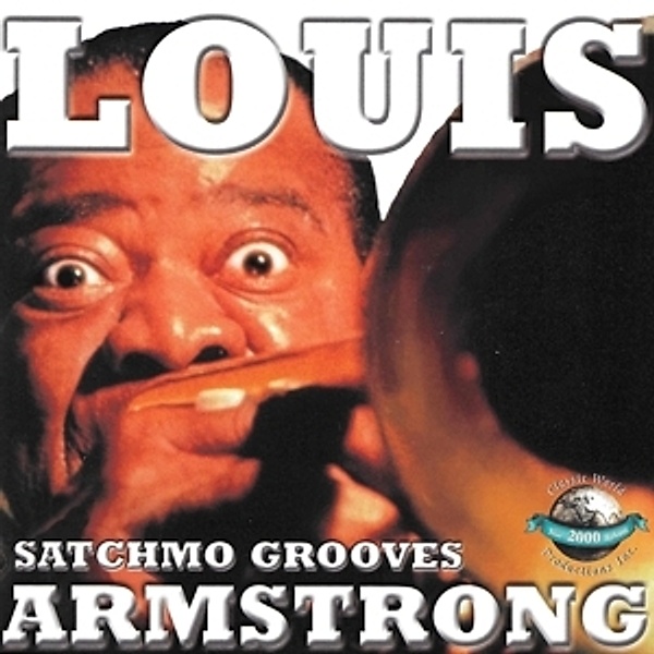 Satchmo Grooves, Louis Armstrong