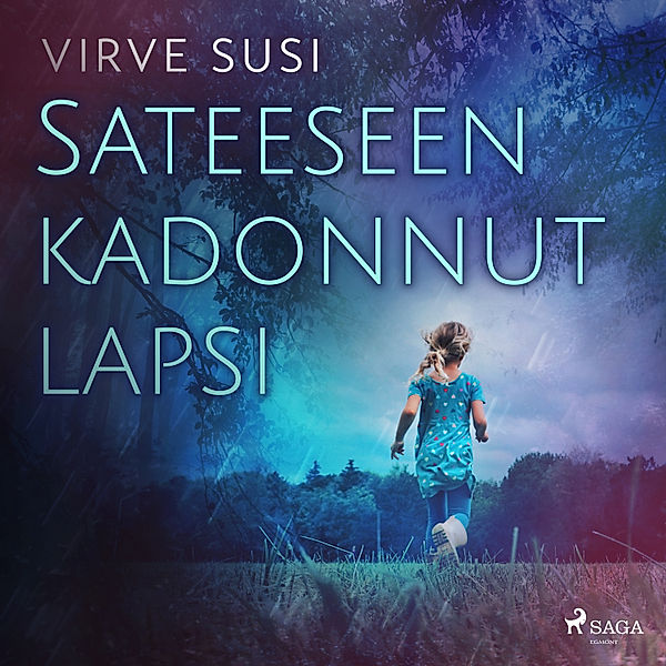 Sateeseen kadonnut lapsi, Virve Susi