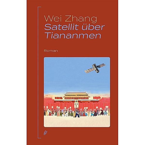 Satellit über Tiananmen, Wei Zhang