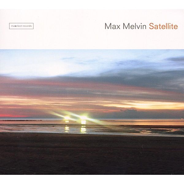 Satellite, Max Melvin