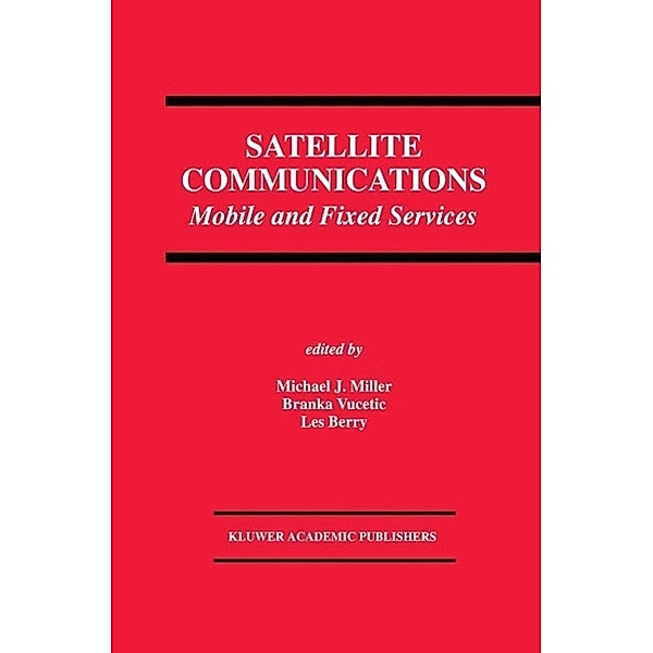 Satellite Communications / The Springer International Series in Engineering and Computer Science Bd.222