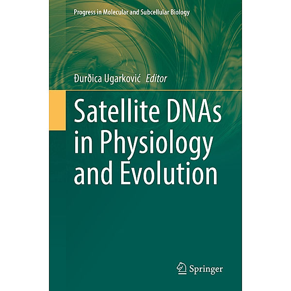 Satellite DNAs in Physiology and Evolution