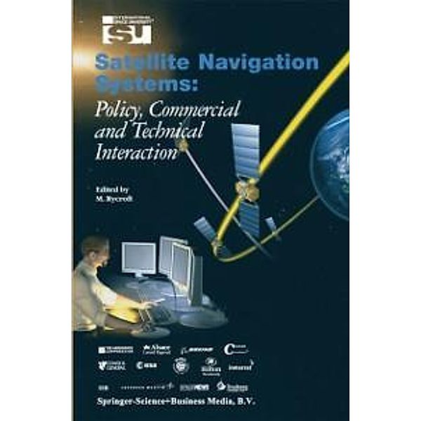 Satellite Navigation Systems / Space Studies Bd.8
