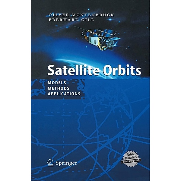 Satellite Orbits, Oliver Montenbruck, Eberhard Gill