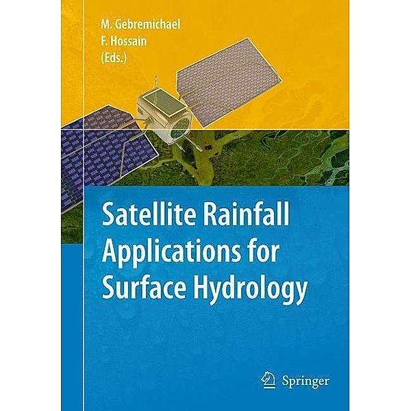 Satellite Rainfall Applications for Surface Hydrology