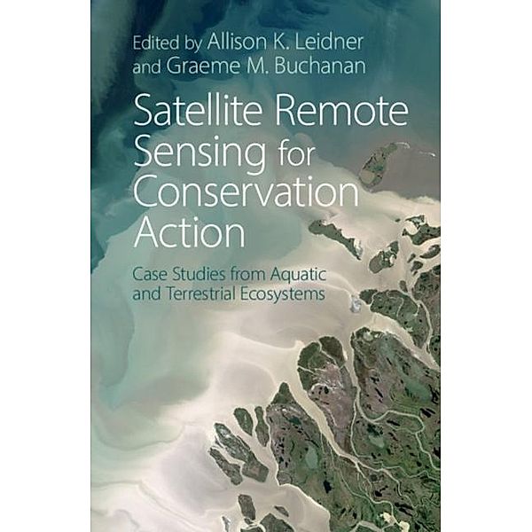 Satellite Remote Sensing for Conservation Action