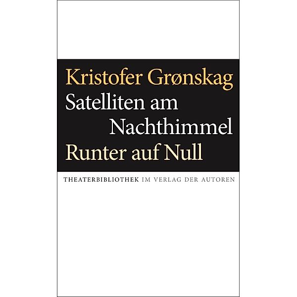 Satelliten am Nachthimmel / Runter auf Null, Kristofer Grønskag