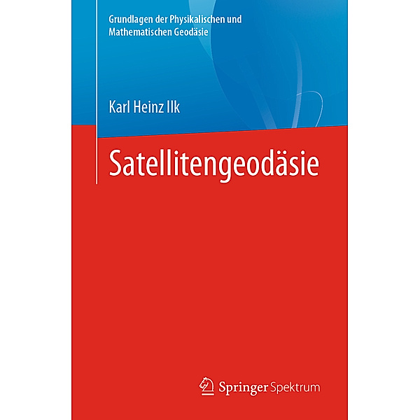 Satellitengeodäsie, Karl Heinz Ilk
