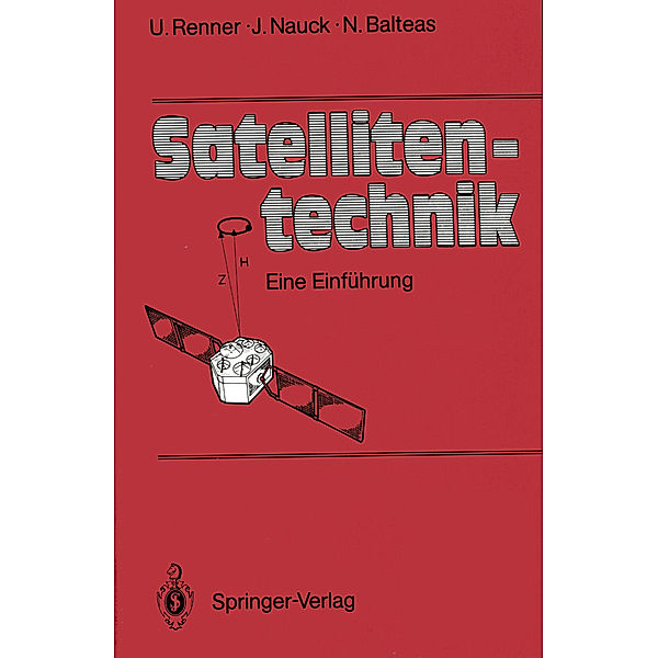 Satellitentechnik, Udo Renner, Joachim Nauck, Nicolaos Balteas