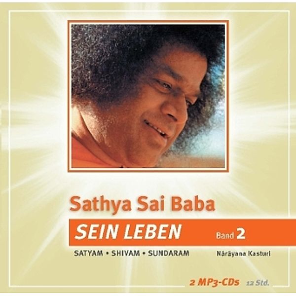 Sathya Sai Baba - Sein Leben, 1 MP3-CD, N. Kasturi