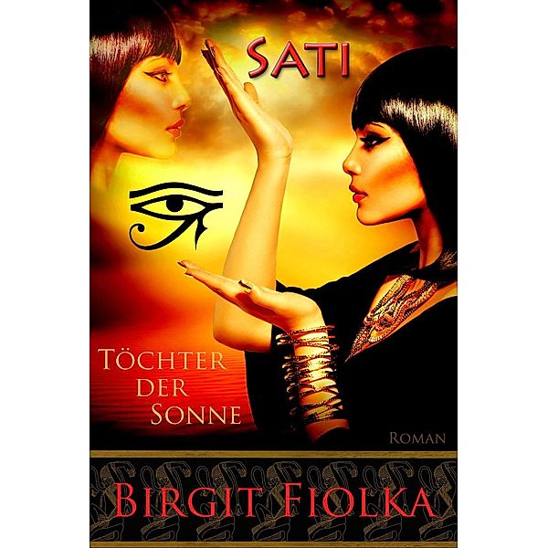 Sati. Töchter der Sonne, Birgit Fiolka