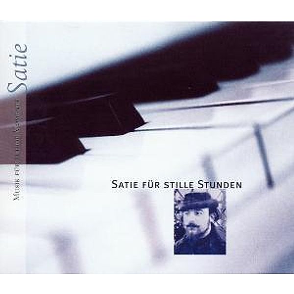 Satie Für Stille Stunden, Erik Satie