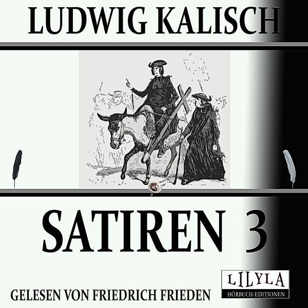 Satiren 3, Ludwig Kalisch