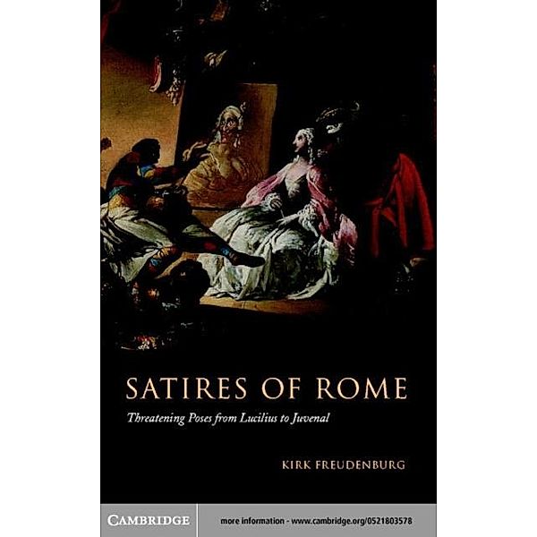 Satires of Rome, Kirk Freudenburg