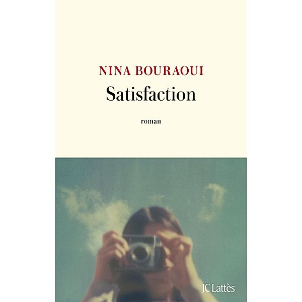 Satisfaction / Littérature française, Nina Bouraoui