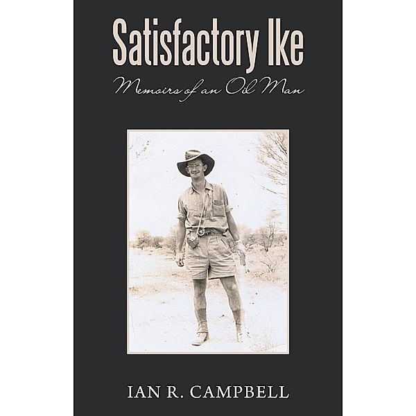 Satisfactory Ike, Ian R. Campbell