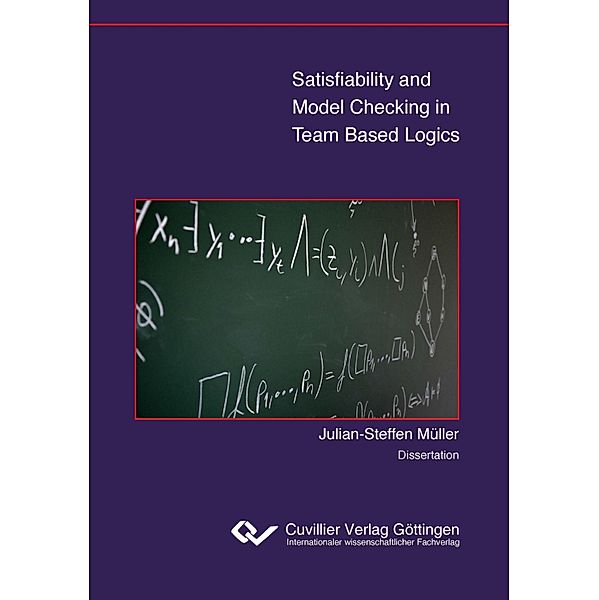 Satisfiability and Model Checking in Team Based Logics, Julian-Steffen Müller