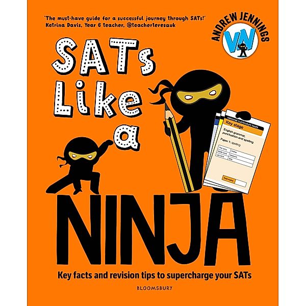 SATs Like a Ninja / Bloomsbury Education, Andrew Jennings