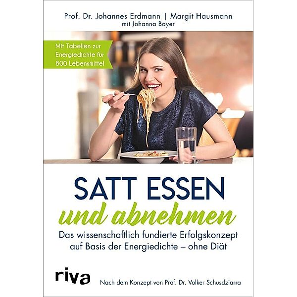 Satt essen und abnehmen, Johannes Erdmann, Margit Hausmann, Johanna Bayer