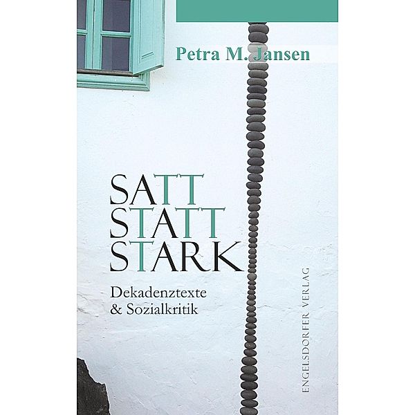 Satt statt stark, Petra M. Jansen