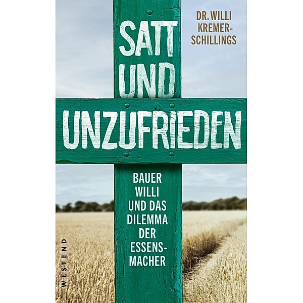 Satt und unzufrieden, Willi Kremer-Schillings