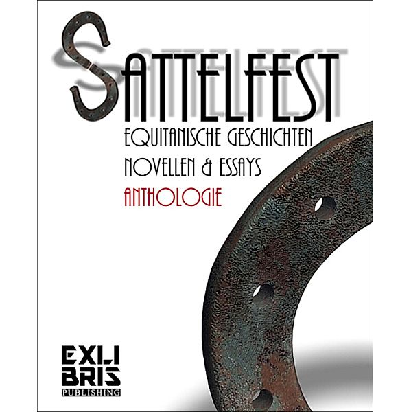 Sattelfest, Exlibris Publishing