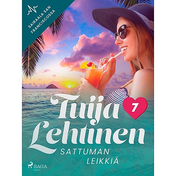 Sattuman leikkiä / Sairaala San Franciscossa Bd.7, Tuija Lehtinen