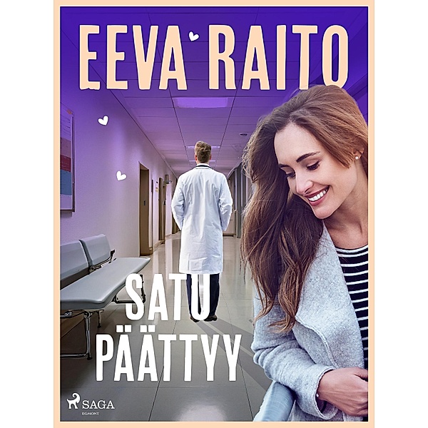 Satu päättyy, Eeva Raito