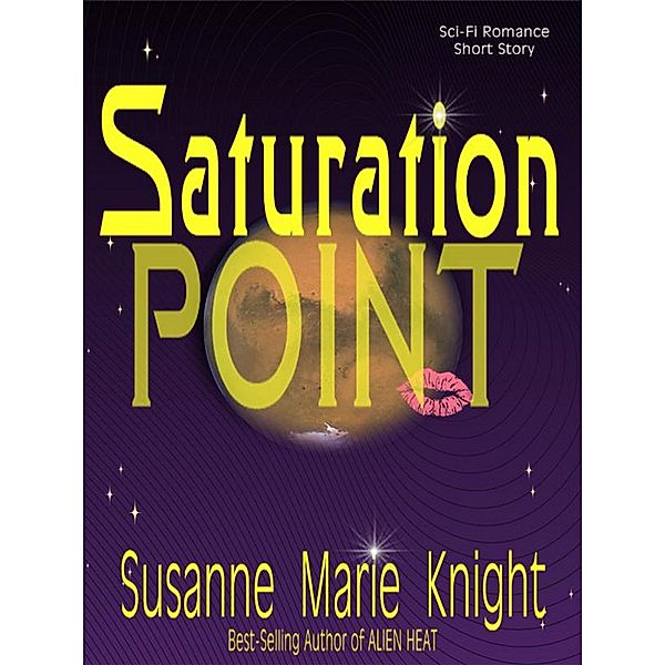 Saturation Point (Short Story), Susanne Marie Knight