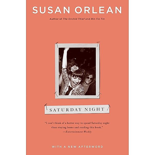 Saturday Night, Susan Orlean