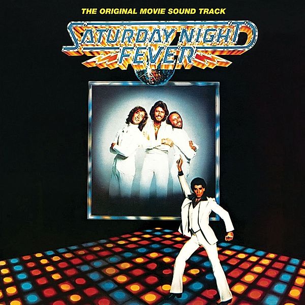 Saturday Night Fever, Ost, Bee Gees