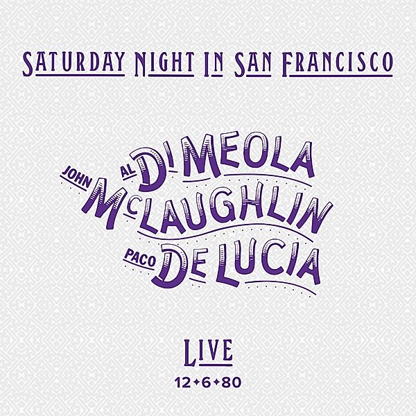 Saturday Night In San Francisco (180g/Gatefold) (Vinyl), Al Di Meola, John McLaughlin, Pac De Lucia
