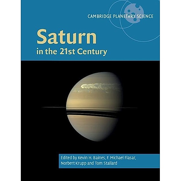 Saturn in the 21st Century / Cambridge Planetary Science