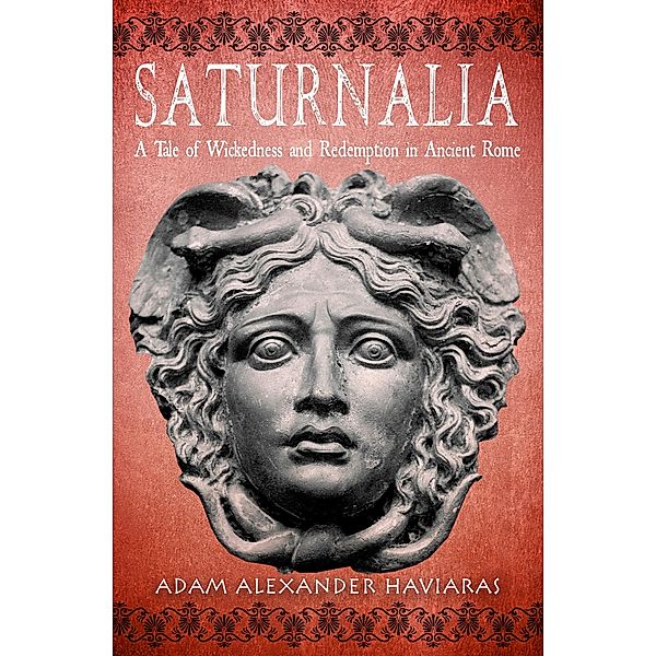 Saturnalia, Adam Alexander Haviaras