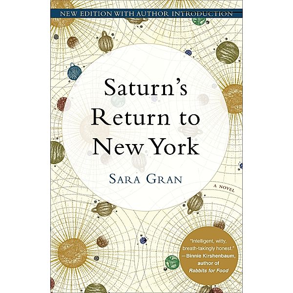 Saturn's Return to New York, Sara Gran