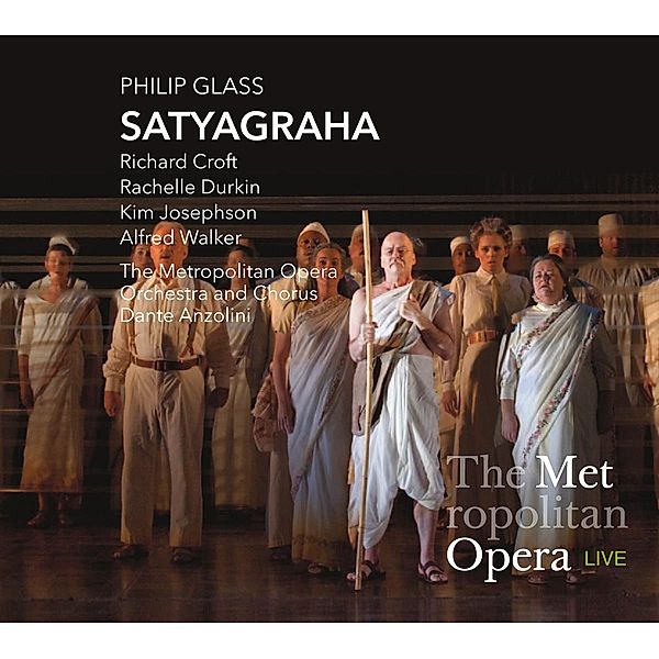 Satyagraha (Oper In 3 Akten) (Ga), Croft, Durkin, Josephson, Walker, Garvin, Anzolini, Moo