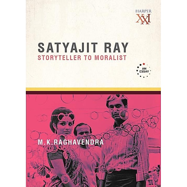 Satyajit Ray, M K Raghavendra
