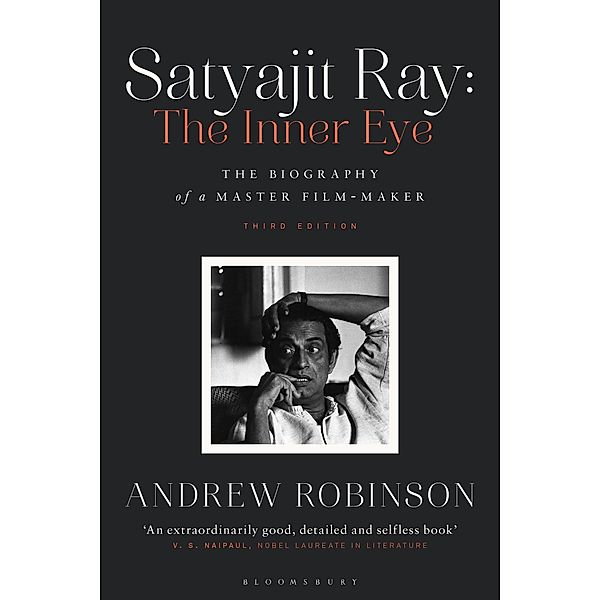 Satyajit Ray: The Inner Eye, Andrew Robinson