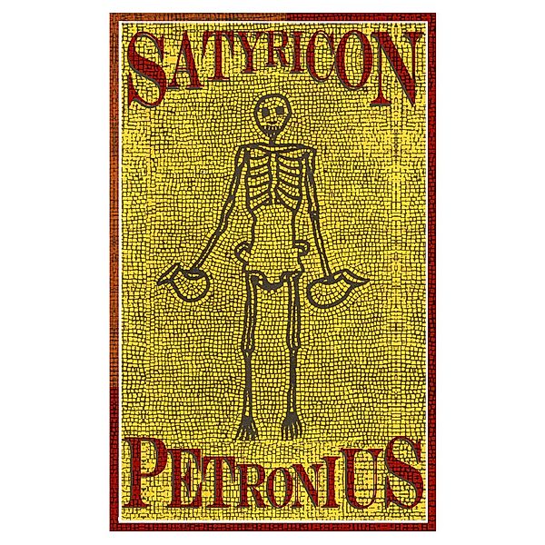 Satyricon, Petronius Arbiter