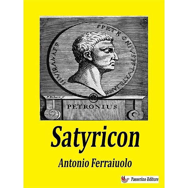 Satyricon, Antonio Ferraiuolo