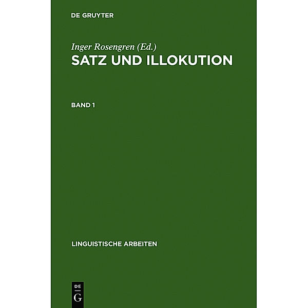 Satz und Illokution.Bd.1