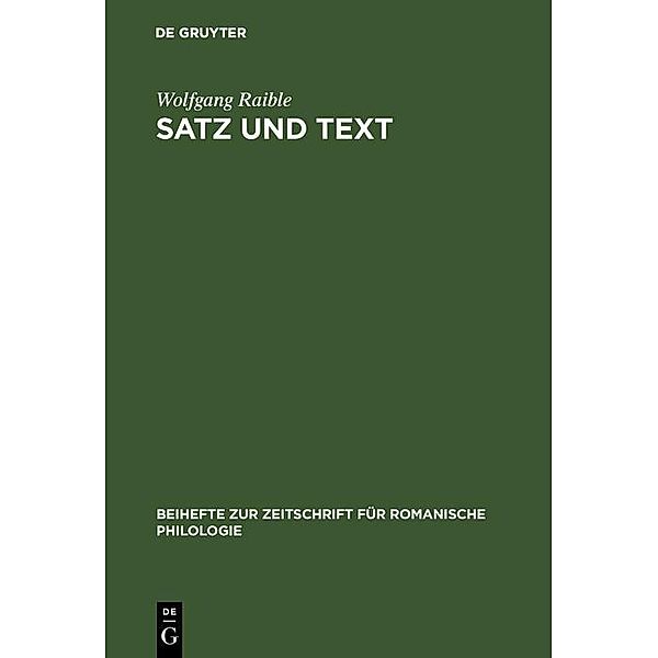 Satz und Text / Beihefte zur Zeitschrift für romanische Philologie Bd.132, Wolfgang Raible