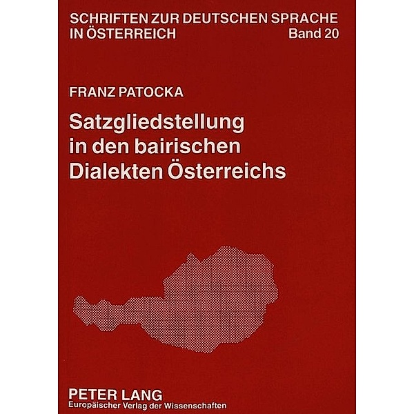 Satzgliedstellung in den bairischen Dialekten Österreichs, Franz Patocka