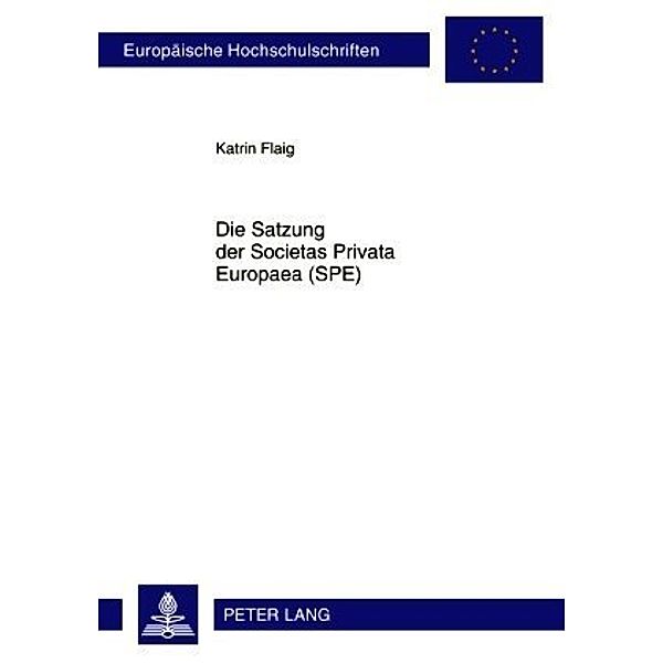 Satzung der Societas Privata Europaea (SPE), Katrin Flaig